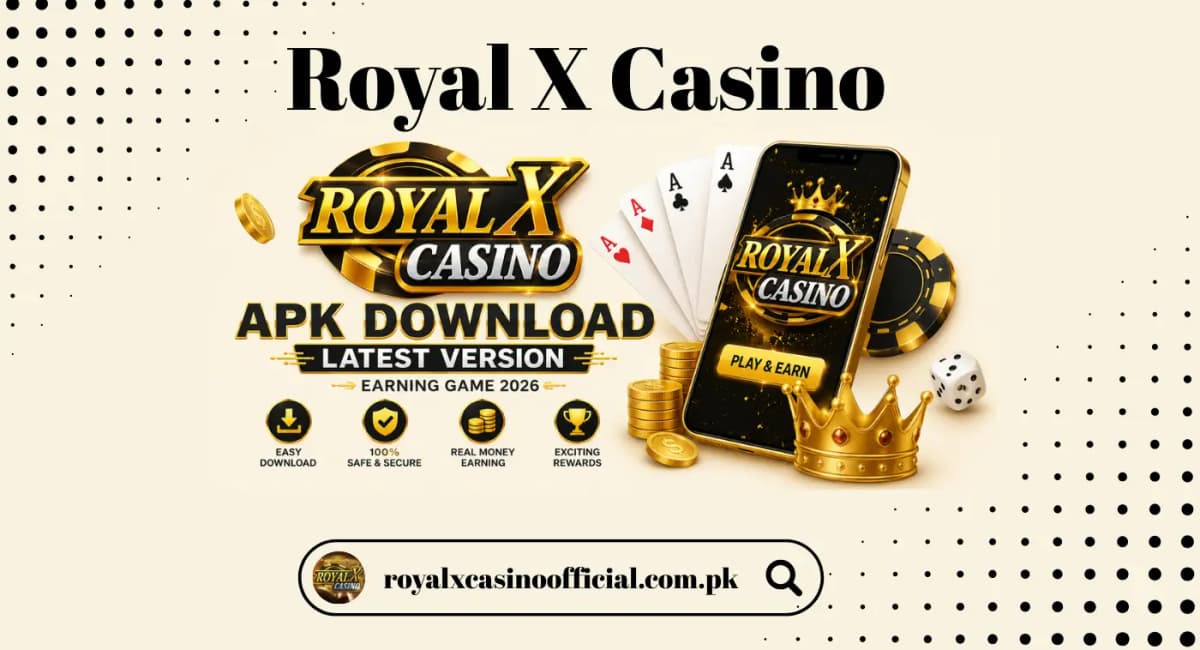 Royal X Casino APK download banner for Pakistani players showing the official app and casino games 2026